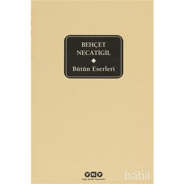 BÜTÜN ESERLERI - BEHÇET NECATIGIL