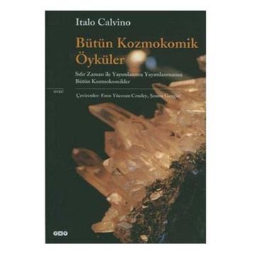 BÜTÜN KOZMOKOMIK ÖYKÜLER - ITALO CALVINO