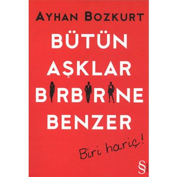 Bütün Mutluluklar Birbirine Benzer - lev nikolayevich tolstoy