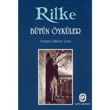 BÜTÜN ÖYKÜLER (CILTLI) - RAINER MARIA RILKE