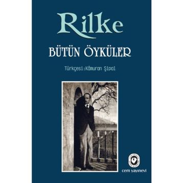 BÜTÜN ÖYKÜLER (CILTLI) - RAINER MARIA RILKE