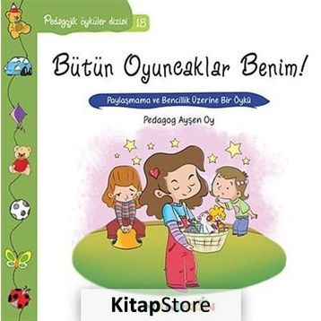BÜTÜN OYUNCAKLAR BENIM - AYŞEN OY