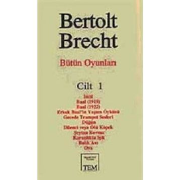 Bütün Oyunları 1 - Bertolt Brecht