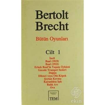 Bütün Oyunları 1 - Bertolt Brecht