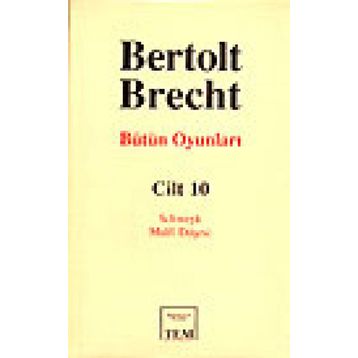 BÜTÜN OYUNLARI 10 / SCHWEYK - MALFI DÜŞESİ - JON KOTT