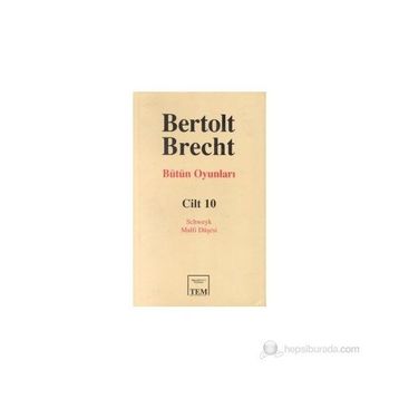 BÜTÜN OYUNLARI 10 / SCHWEYK - MALFI DÜŞESİ - JON KOTT
