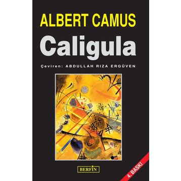 Bütün Oyunları - 2 Caligula - Albert Camus