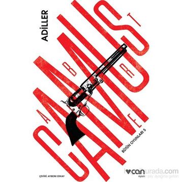 Bütün Oyunları - 5 Adiller - Albert Camus
