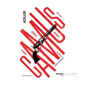 Bütün Oyunları - 5 Adiller - Albert Camus