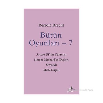 Bütün Oyunları - 7 - Berthold Brecht