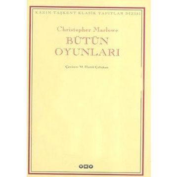 BÜTÜN OYUNLARI - CHRISTOPHER MARLOWE