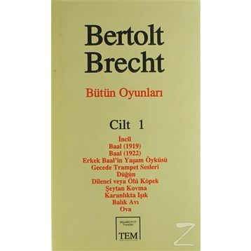 Bütün Oyunları Cilt 1 - Berthold Brecht