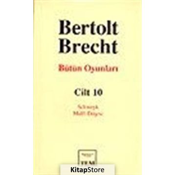 Bütün Oyunları Cilt:10 - Bertolt Brecht