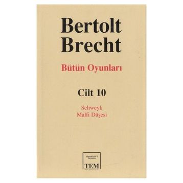 Bütün Oyunları Cilt:10 - Bertolt Brecht