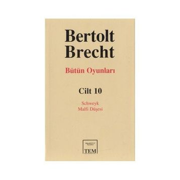 Bütün Oyunları Cilt:10 - Bertolt Brecht