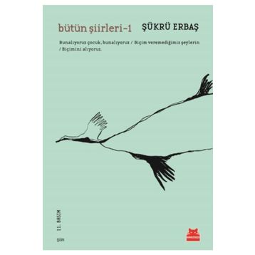 Bütün Şiirleri 1 - Şükrü Erbaş