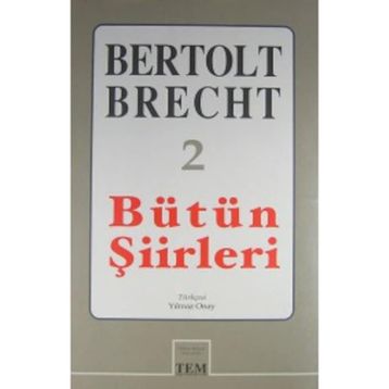 Bütün Şiirleri 2 - Bertolt Brecht