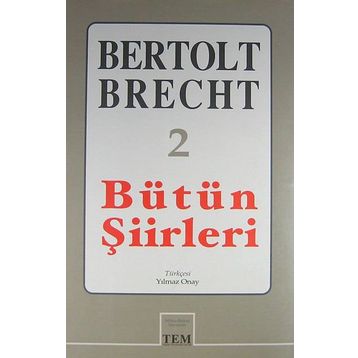 Bütün Şiirleri 2 - Bertolt Brecht