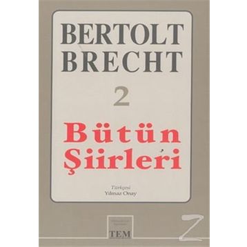 Bütün Şiirleri 2 - Bertolt Brecht