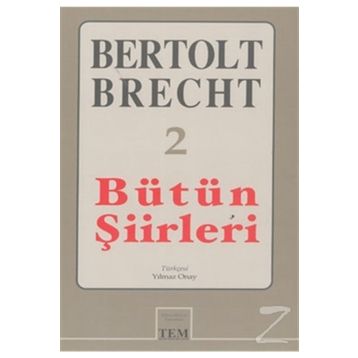 Bütün Şiirleri 2 - Bertolt Brecht
