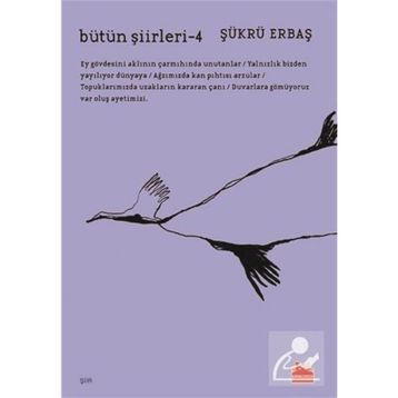 Bütün Şiirleri 4 - Şükrü Erbaş