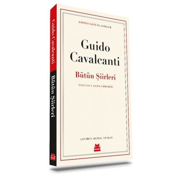 Bütün Şiirleri - Guıdo Cavalcanti