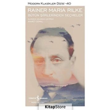 Bütün Şiirlerinden Seçmeler - Rainer Maria Rilke