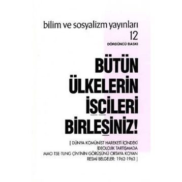 BÜTÜN ÜLKELERİN İŞÇİLERİ BİRLEŞİNİZ! - KOLLEKTIF