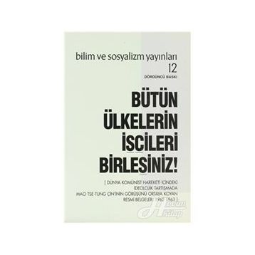BÜTÜN ÜLKELERİN İŞÇİLERİ BİRLEŞİNİZ! - KOLLEKTIF