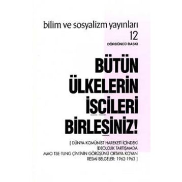 BÜTÜN ÜLKELERİN İŞÇİLERİ BİRLEŞİNİZ! - KOLLEKTIF