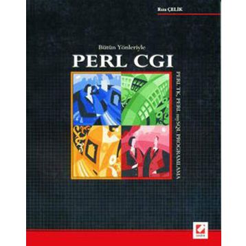 BÜTÜN YÖNLERİYLE PERL CGI PERL TK PERL MYSQL PROGRAMLAMA - RIZA ÇELİK