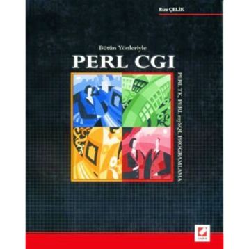 BÜTÜN YÖNLERİYLE PERL CGI PERL TK PERL MYSQL PROGRAMLAMA - RIZA ÇELİK