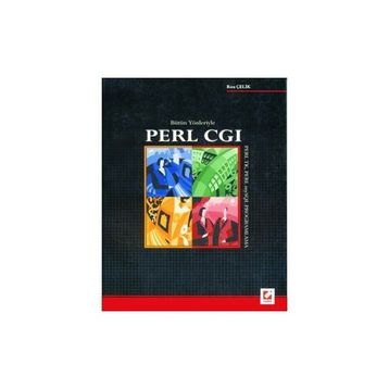 BÜTÜN YÖNLERİYLE PERL CGI PERL TK PERL MYSQL PROGRAMLAMA - RIZA ÇELİK