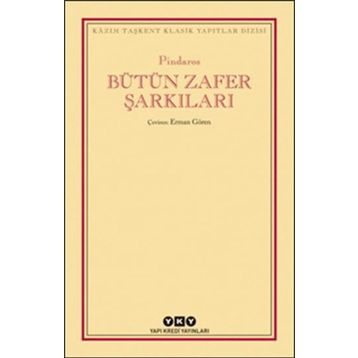 Bütün Zafer Şarkıları - Pindaros