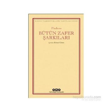 Bütün Zafer Şarkıları - Pindaros