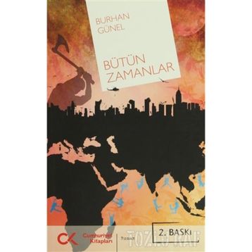 BÜTÜN ZAMANLAR - BURHAN GÜNEL