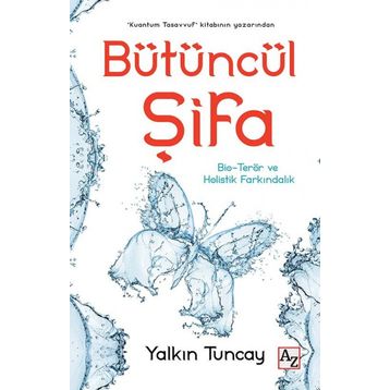 Bütüncül Şifa - Yalkın Tuncay