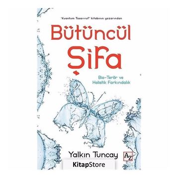 Bütüncül Şifa - Yalkın Tuncay