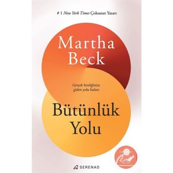 Bütünlük Yolu - Martha Beck