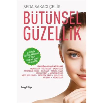 Bütünsel Güzellik - Seda Sakacı Çelik