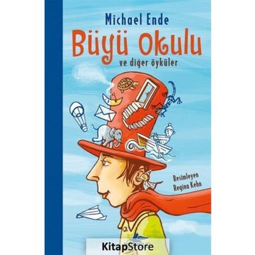 Büyü Okulu ve Diğer Öyküler - Michael Ende
