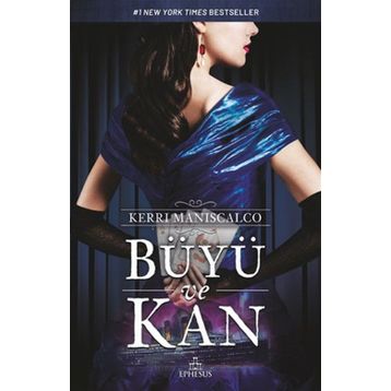 Büyü ve Kan - Kerri Maniscalco