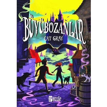 Büyübozanlar - Parola Çocuk