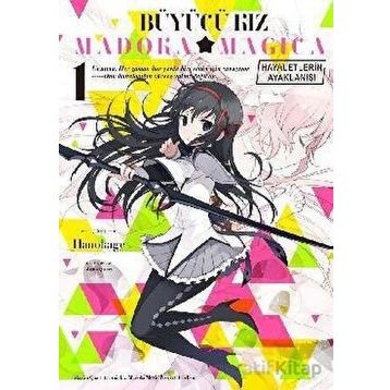 Büyücü Kiz Madoka Magica - Hayeletlerin Ayaklanisi Cilt 1 - Hanokage - Komikseyler Yayıncılık