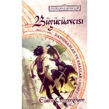 BÜYÜCÜAVCISI - ELAINE CUNNINGHAM