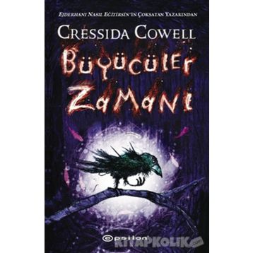 Büyücüler Zamanı - Cressida Cowell