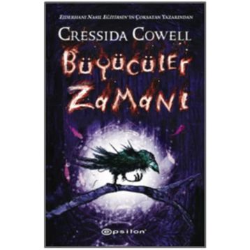Büyücüler Zamanı - Cressida Cowell