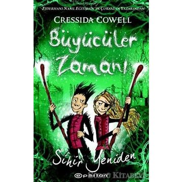 Büyücüler Zamanı - Cressida Cowell