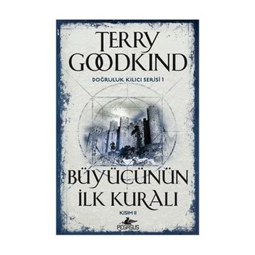 Büyücünün İlk Kuralı - Kural 2 - Terry Goodkind