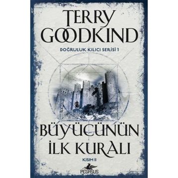 Büyücünün İlk Kuralı - Kural 2 - Terry Goodkind